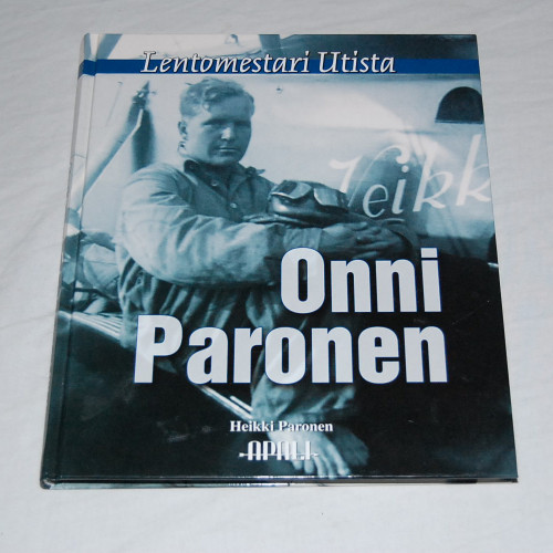 Heikki Paronen Onni Paronen - Lentomestari Utista
